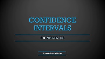 2.9 Inferences - Confidence Intervals
