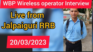 WBP WIRELESS OPERATOR INTERVIEW at Jalpaiguri Range | Date - 20/03/2023