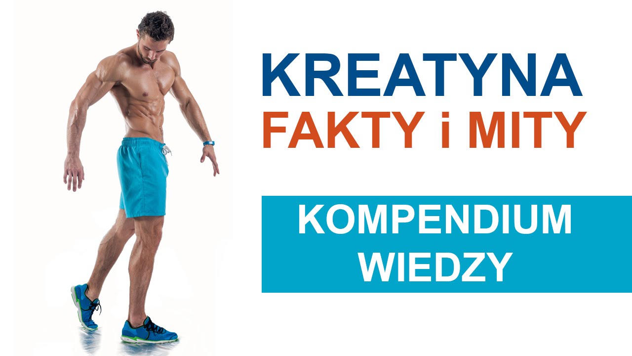 Kreatyna - Fakty i Mity - Kompendium wiedzy - [ Jacek Bilczyński ]