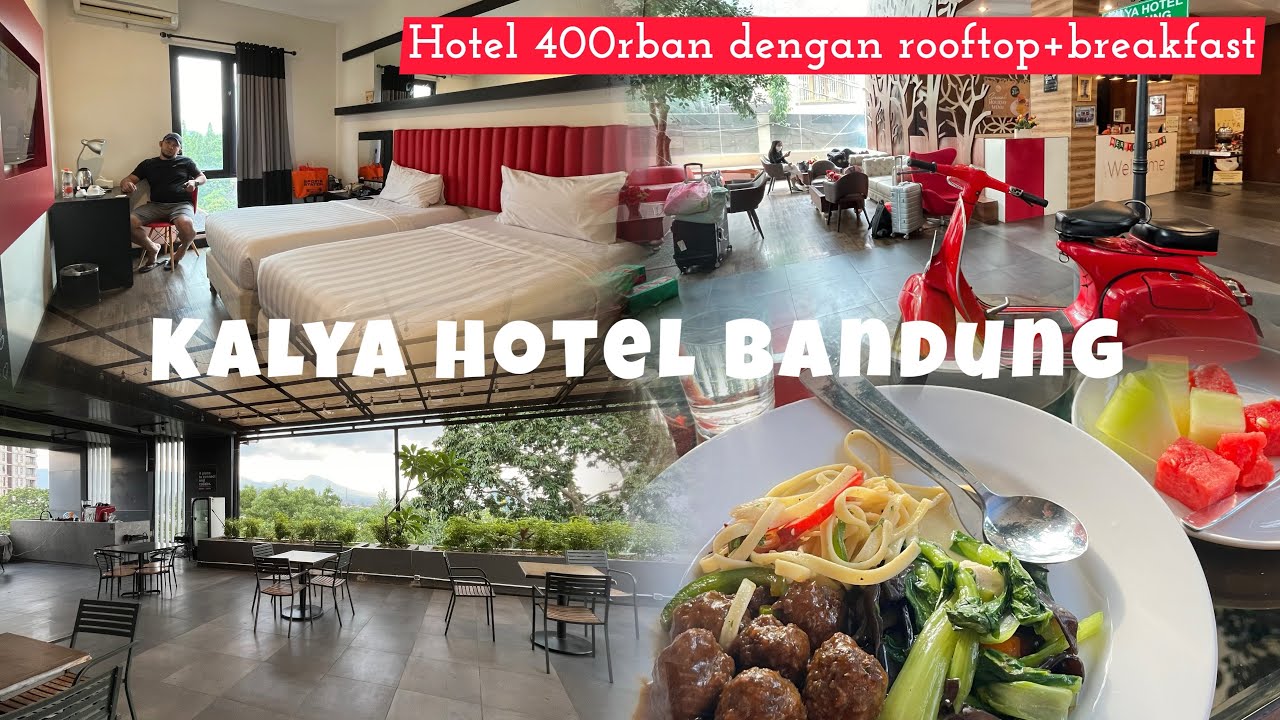 Kalya Hotel Bandung