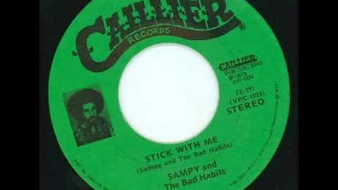 SAMPY AND THE BAD HABITS - Stick with me - CAILLIER