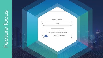 Feature Focus - Single Sign-on