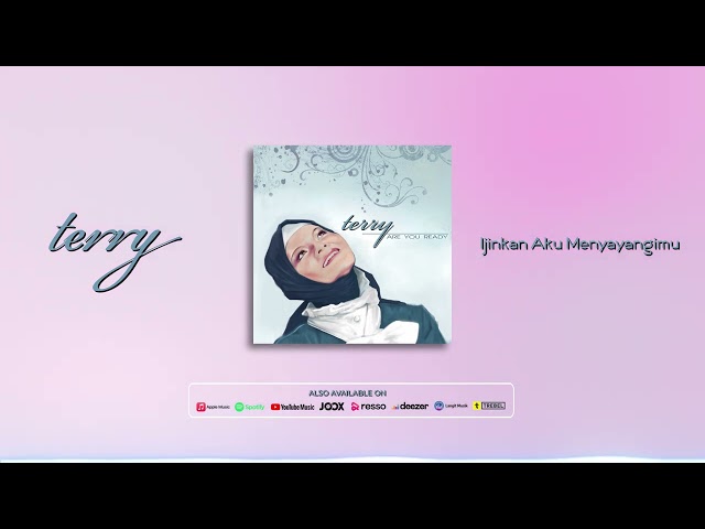 (OFFICIAL AUDIO) Terry - Ijinkan Aku Menyayangimu class=