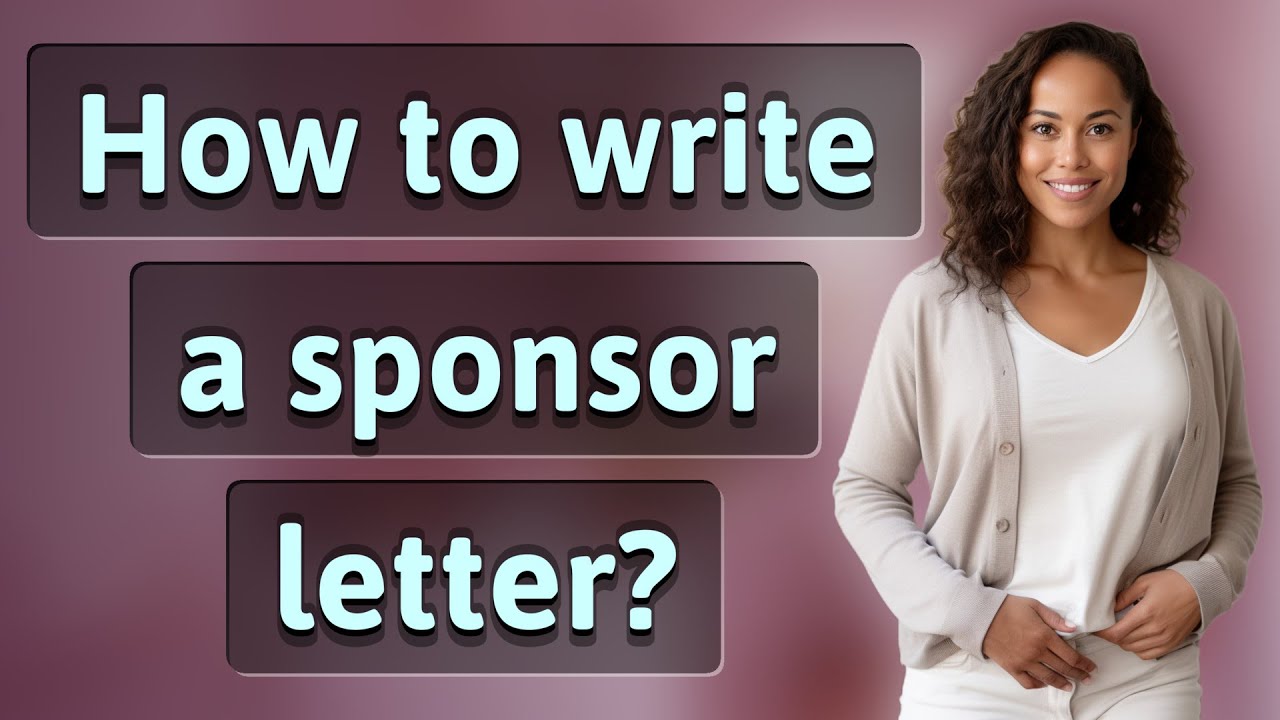 How To Write A Sponsor Letter YouTube how-to-write-a-sponsor-letter-youtube