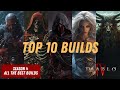 Top 10 best builds to play in diablo 4 season 4