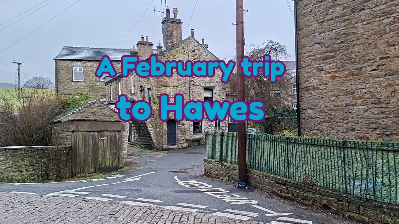 Trip to Hawes