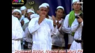 sholawat badar,hymne dan mars fpi bersama habib rizieq syihab