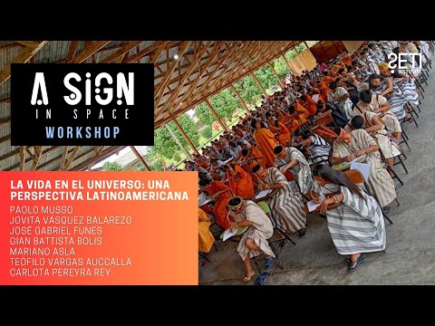 La vida en el universo: una perspectiva latinoamericana - A Sign in Space Workshop