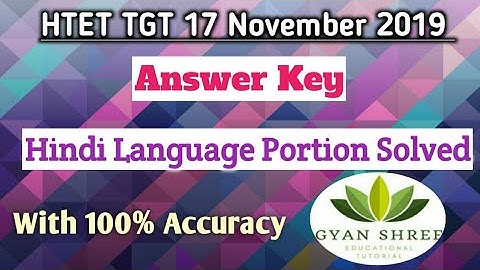 HTET TGT 17 November 2019 Answer Key |Hindi Language Portion Solved|With 100% Accuracy