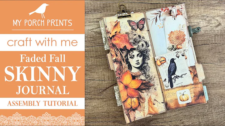Faded Fall Skinny Journal Assembly Tutorial 🍂 | Tall | My Porch Prints Junk Journal Ideas