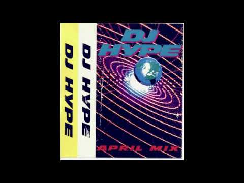 DJ Hype - April 1993 Mix