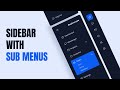 Sidebar Menu WITH SUBMENU Using HTML CSS & JAVASCRIPT