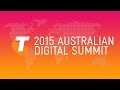 2015 AUSTRALIAN DIGITAL SUMMIT