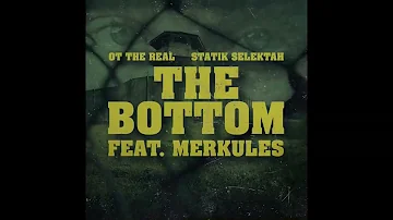 OT The Real x Statik Selektah x Merkules - THE BOTTOM [Official Visualizer]