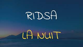 🎧 RIDSA - LA NUIT (SLOWED & REVERB)