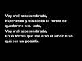 Aventura - Mal Acostumbrado (Lyrics)