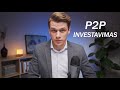 INVESTAVIMAS Į PASKOLAS || P2P INVESTAVIMAS || TARPUSAVIO SKOLINIMAS