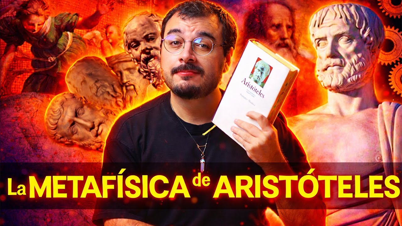 La METAFÍSICA de ARISTÓTELES en 1 VIDEO largo pero bonito :3 | Filosofía desde cero