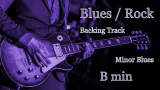 Blues Rock Backing Track || B Minor Blues ||