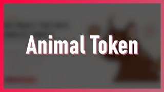 AnimalToken - Get rewarded for helping animals Cool token with potential on BSC