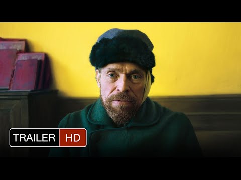 VAN GOGH – Sulla soglia dell’eternità - Trailer Ufficiale Italiano