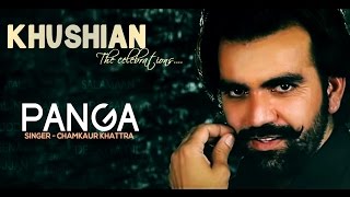 Chamkaur Khattra - Panga