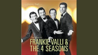 Miniatura de vídeo de "Frankie Valli - And That Reminds Me (My Heart Reminds Me) (2007 Remaster)"