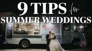9 Tips for the PERFECT Summer Wedding