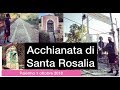 Acchianata di Santa Rosalia - Palermo