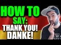 LEARN GERMAN  Expressing Yourself  How To Say Thank You!  Thanking Someone  VlogDave
