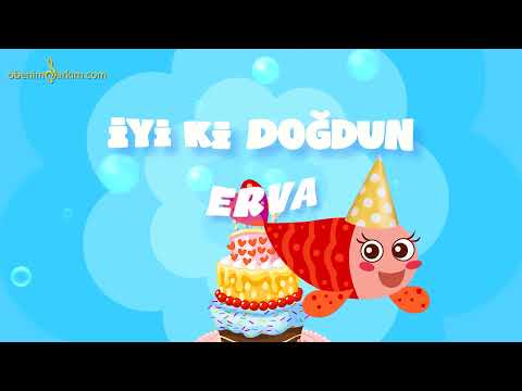 İyi ki Doğdun ERVA - İsme Özel Kırmızı Balık Doğum Günü Şarkısı