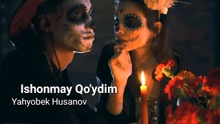 Yahyobek Husanov-ishonmay qo'ydim (mood video).2023