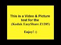 Kodak EasyShare Z1285 Video & Picture Test (HD)