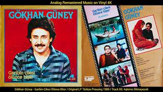 Gökhan Güney - Aşkımız Bitmeyecek (Original Lp Song Analog Remastered 1980) 4K