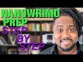 WRITE A NOVEL IN 30 DAYS... NANOWRIMO PREP 2022 - THE ULTIMATE GUIDE (Preptober 2022)