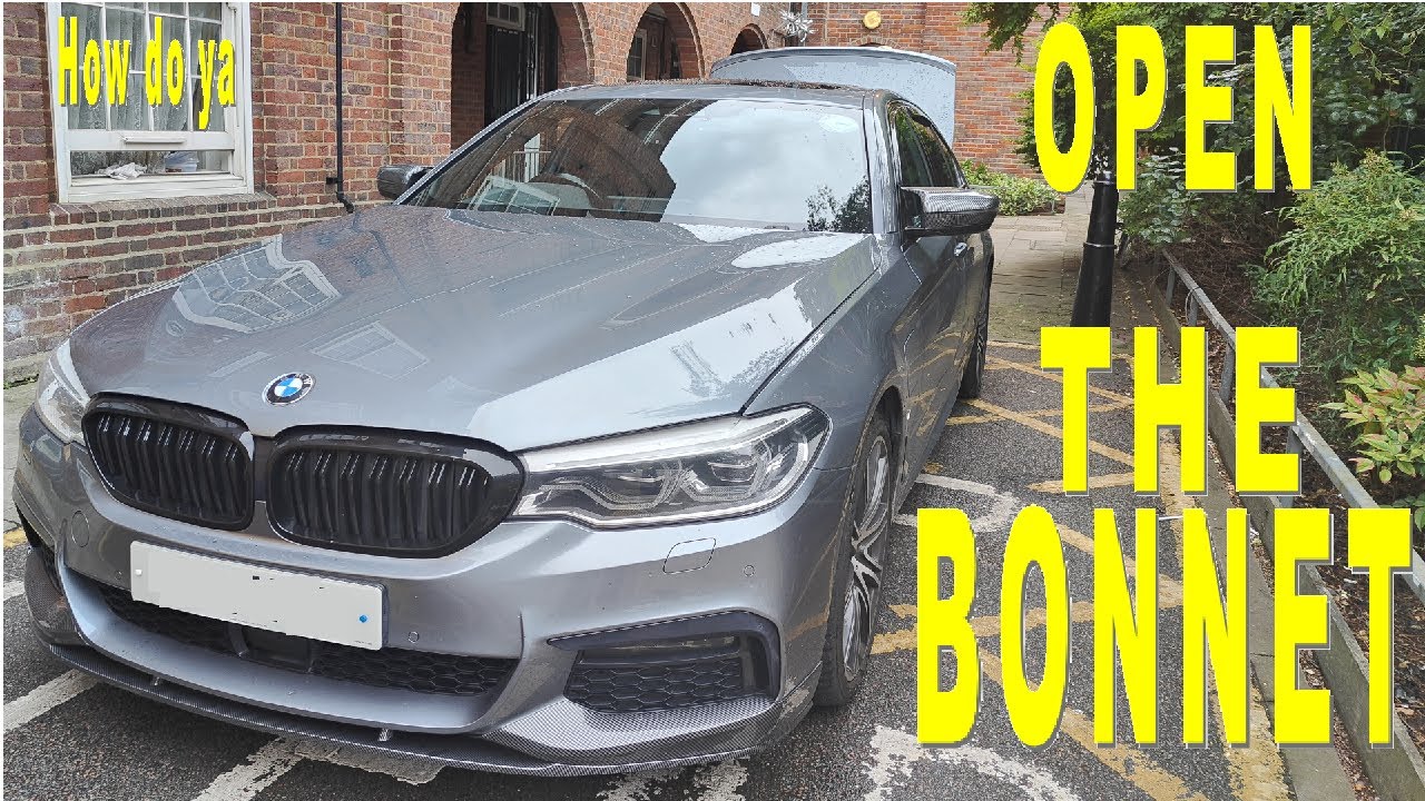 How to open the bonnet hood on a BMW 5 SERIES G30 G31 2016 2017 2018 ...