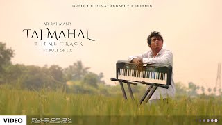 Taj Mahal Theme Cover Track | ft Rule of Six | AR Rahman screenshot 1