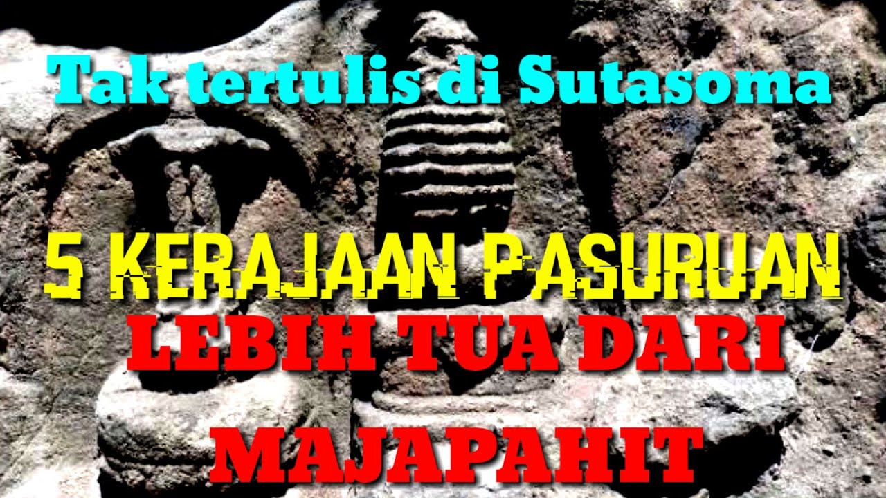 5 KERAJAAN ADIDAYA DI PASURUAN PRA MAJAPAHIT