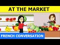 French conversation in supermarket dialogues en franais with english subtitles lesson 8