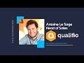 Tmoignage dantoine le sage  head of sales chez qualifio