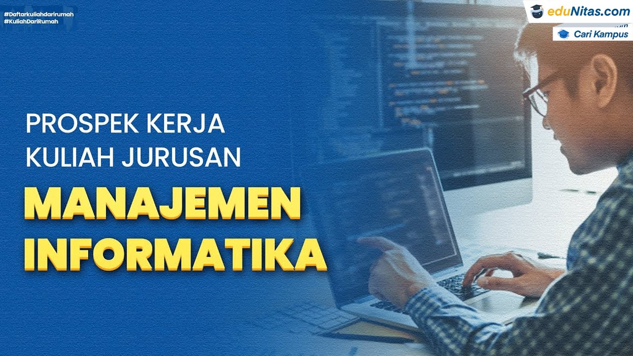 Prospek Kerja Kuliah Jurusan Manajemen Informatika YouTube