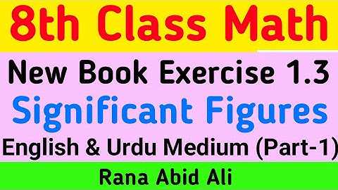 8th Class Math New Book Exercise 1.3 - Part-1 Question 1, 2, 3, 4 - English & Urdu Medium -Rana Abid