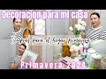 🌷COMPRAS PARA EL HOGAR| PRIMAVERA 2024|Decoración para mi Casa pequeña #casainfonavit