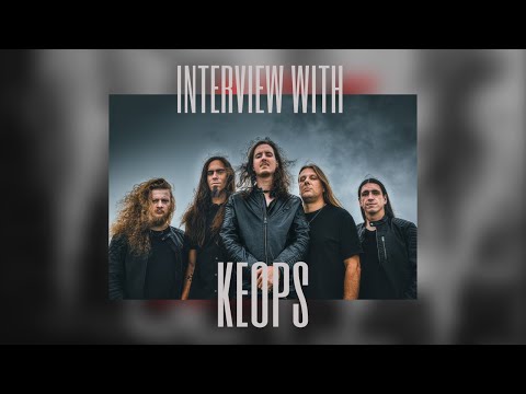 INTERVIEW WITH KEOPS