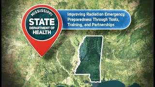 MS State DOH: Improving Radiation Emerg. Prep. Through Tools, Training, and Partnerships