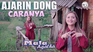 Download Lagu DJ AJARIN DONG CARANYA - Mala Agatha (Official M/V) MP3 Download Lagu DJ AJARIN DONG CARANYA - Mala Agatha (Official M/V) MP3