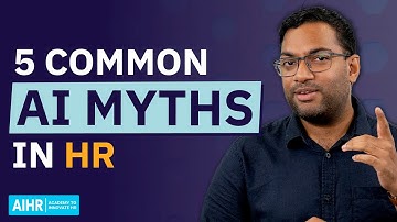 5 AI Myths in Human Resources