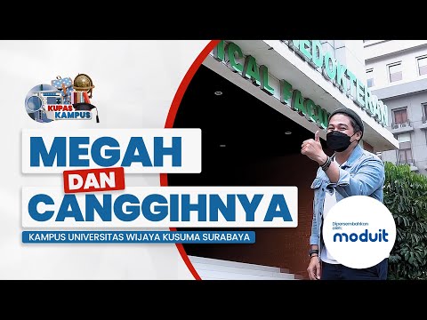 Megah dan Canggihnya Kampus Universitas Wijaya Kusuma Surabaya