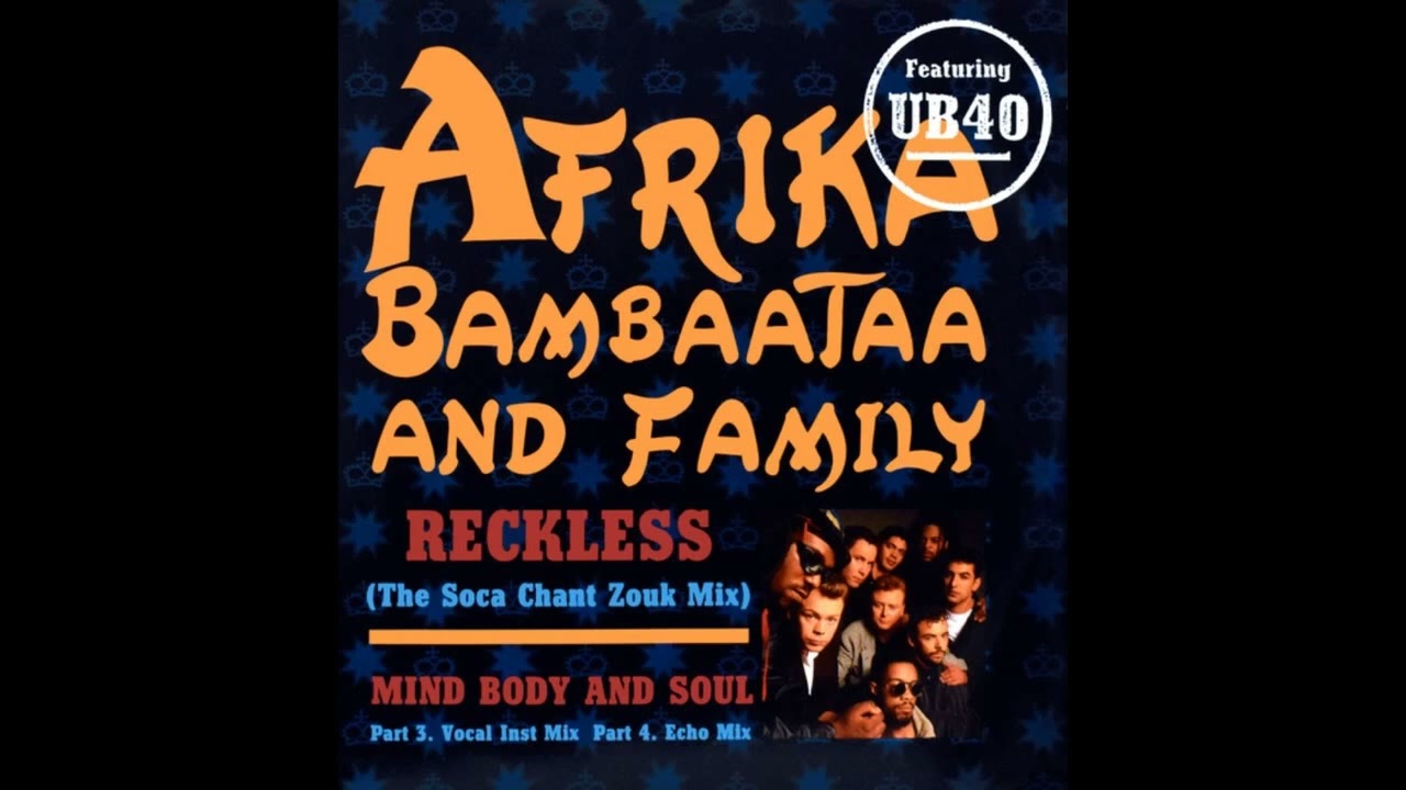 Afrika Bambaataa And Family Featuring UB40 - Reckless (The
