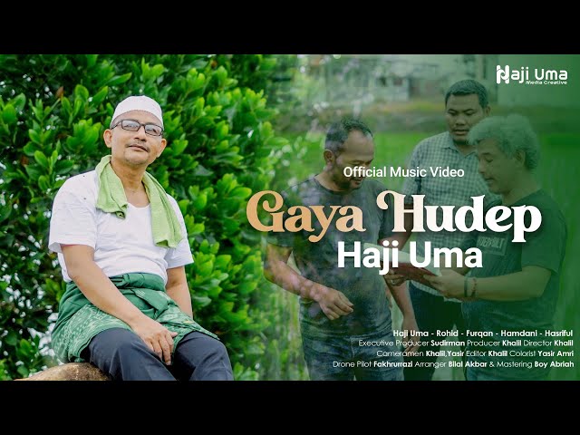 Gaya Hudep - Haji Uma (Official Music Video) class=
